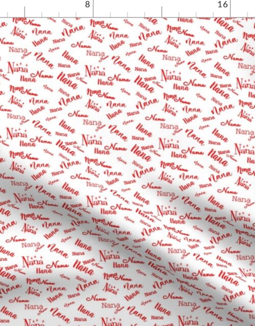 Nana Grandmother Granma Text in Fireball Bright Red Script Fonts on White Fabric